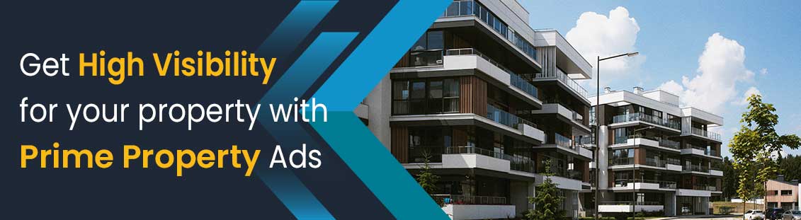 Get High Visibility for your property with Prime Property Ads